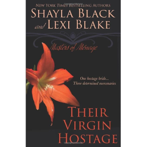 THEIR VIRGIN HOSTAGE