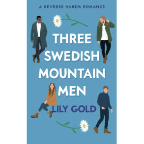 THREE SWEDISH MOUNTAIN MEN