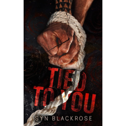 TIED TO YOU