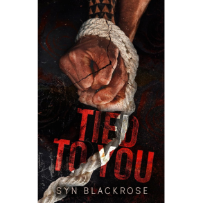TIED TO YOU