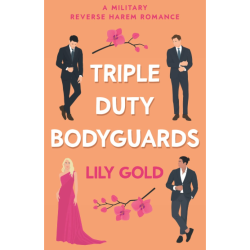 TRIPLE-DUTY BODYGUARDS