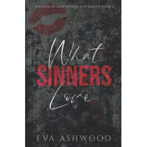 What Sinners Love