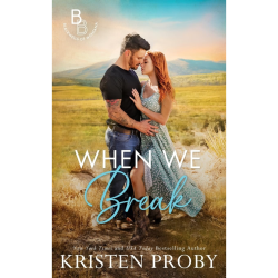 WHEN WE BREAK