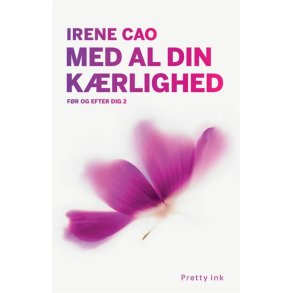 Med al din krlighed